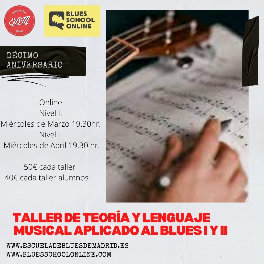 Taller de Lenguaje y Teoría musical aplicada al Blues.